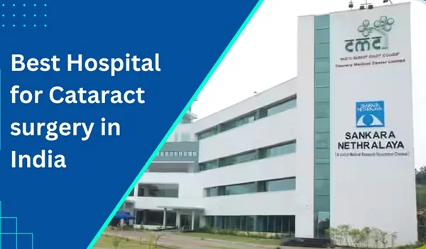 Best Eye Hospitals in India for Cataract Surgery