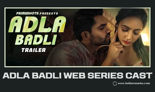 Adla Badli Web Series Cast