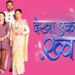 Dekha Ek Khwaab Serial