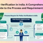 Police Verification Process in India Explained